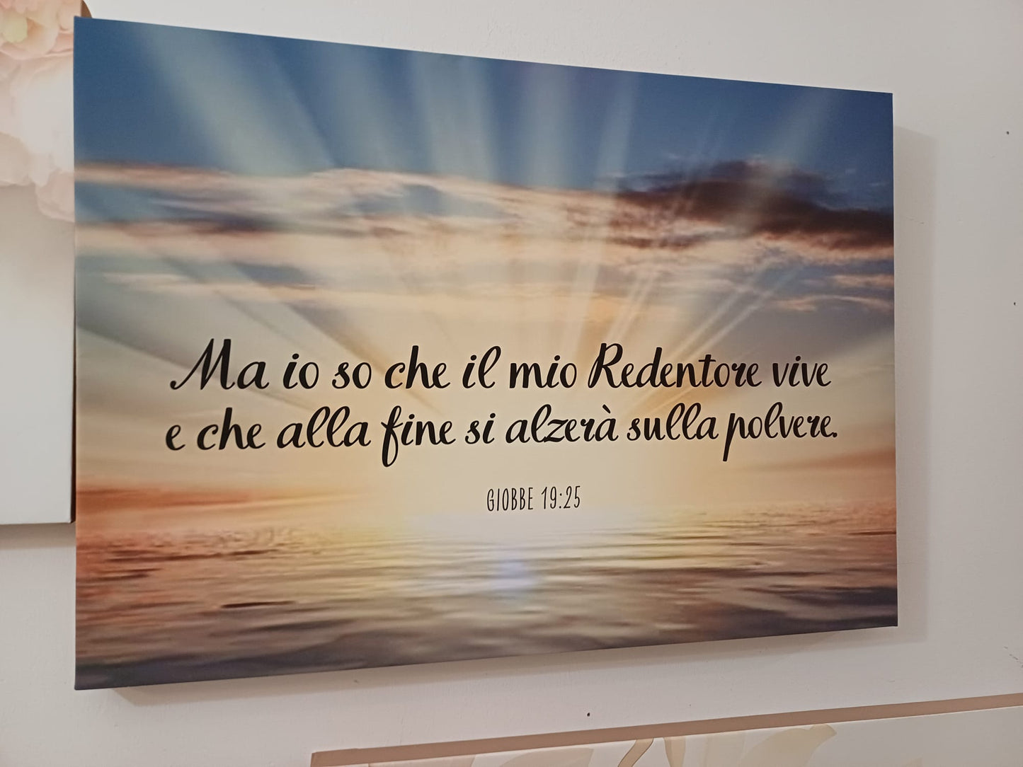 stampa su tela sfondo alba "Ma io so che il mio Redentore vive e che alla fine si alzerà sulla polvere" Giobbe 19:25
