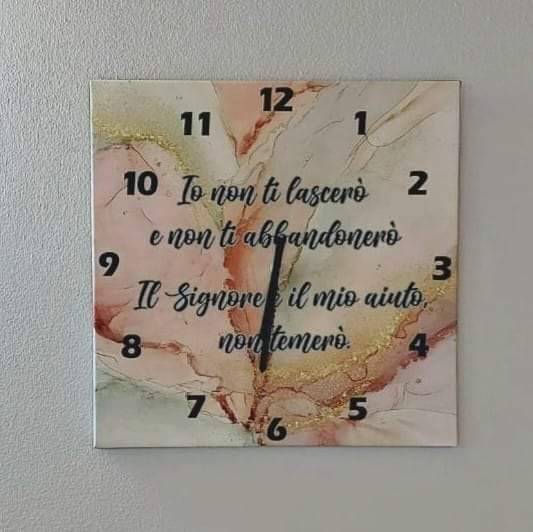 orologio in tela misura 50x50 cm da parete effetto marmorizzato rosa "Io non ti lascerò e non ti abbandonero'"