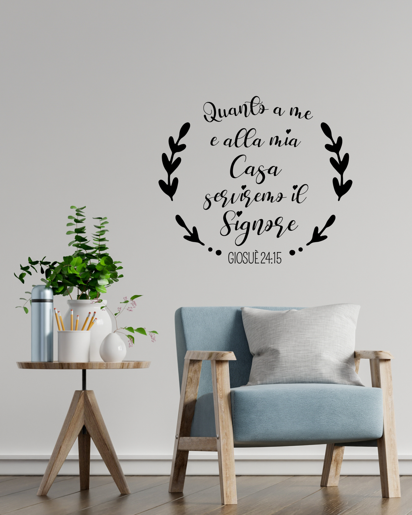 stickers adesivo da parete " Quanto a me e alla mia casa serviremo il Signore" Giosuè24:15