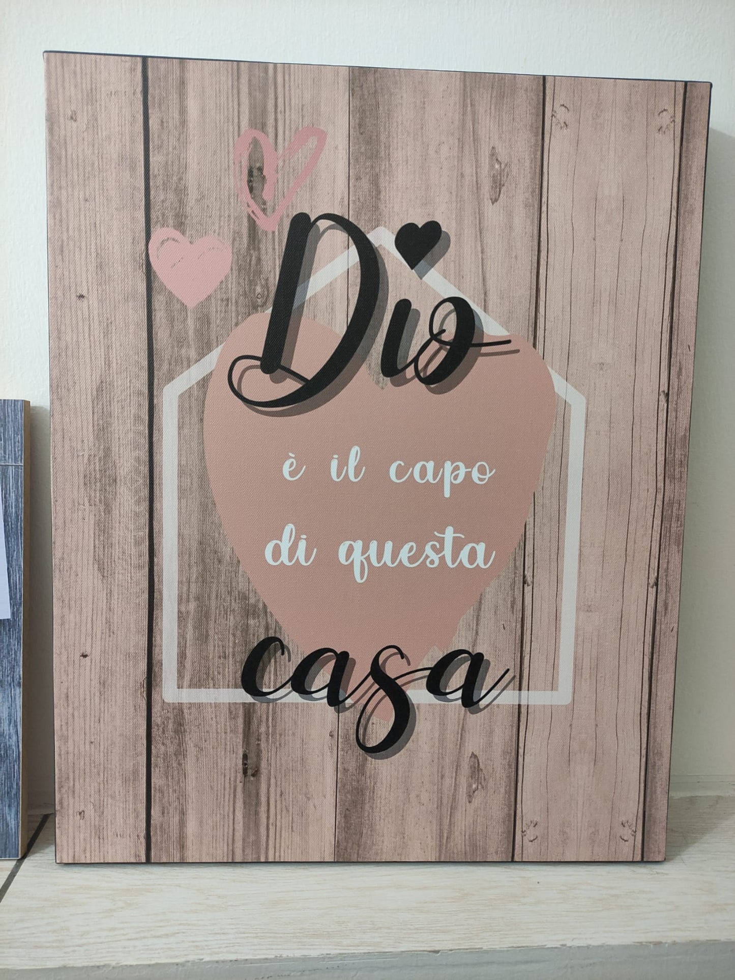 quadro in tela varie misure DIO è IL CAPO DI QUESTA CASA SFONDO LEGNO