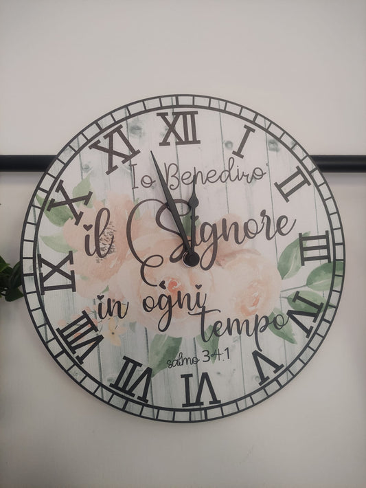 orologio da parete bianco  "Io benedico il Signore in ogni tempo"