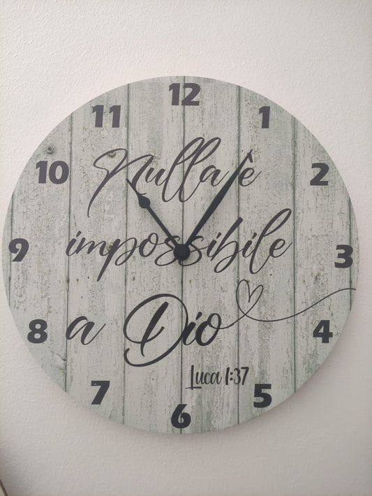 orologio da parete bianco  "Nulla è impossibile a Dio Luca 1:37"