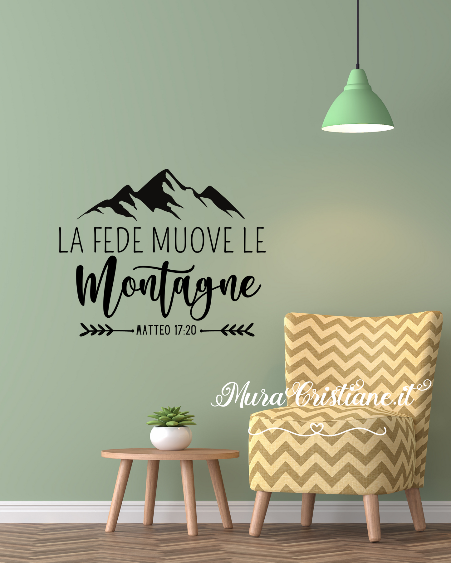 stickers adesivo da parete " La fede muove le montagne" MATTEO 17:20